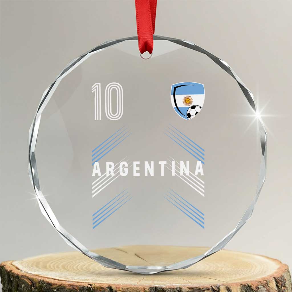 Argentina Soccer Sports Graphic Number 10 Jersey Style Crystal Glass Ornament Proud Argentine Football Fans Game Day Pride TS02 Transparent Glass 3'' Circle Print Your Wear