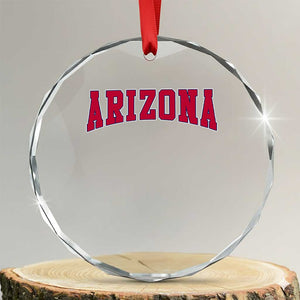 Arizona Sports Fan Vintage Bold Throwback AZ State Crystal Glass Ornament TS11 Transparent Glass 3'' Circle Print Your Wear