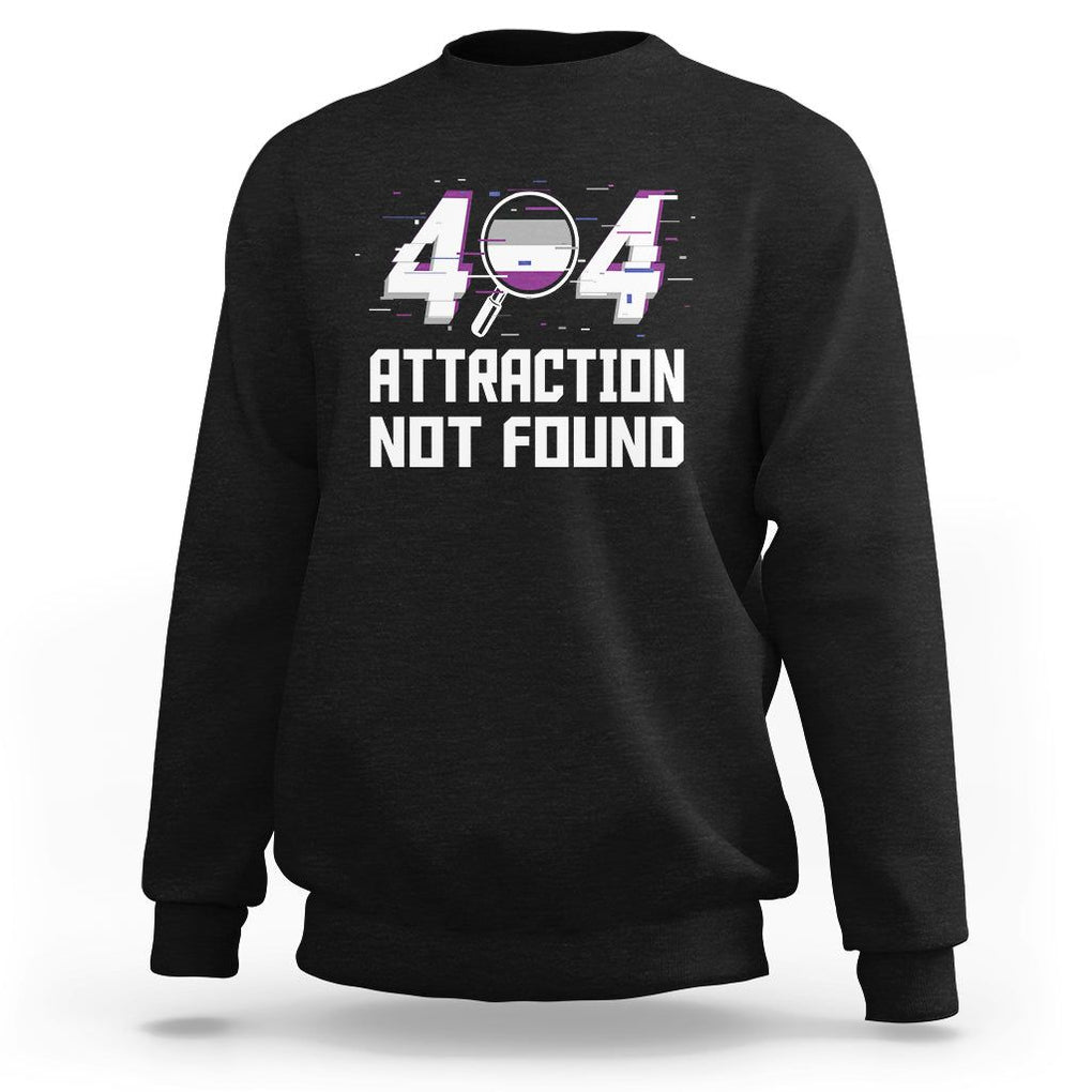 Asexual Sweatshirt Error 404 Attraction Not Found ACE Asexuality LGBTQ TS09 Black Printyourwear