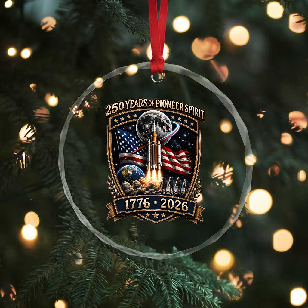 Astronaut 250 Years Of Pioneer Spirit Crystal Glass Ornament Patriotic Astronaut Graphic Gift TS12 Print Your Wear