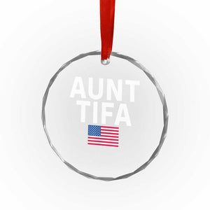 Aunt Tifa Crystal Glass Ornament Funny Political Sarcasm Patriotic American Flag TS02 Print Your Wear