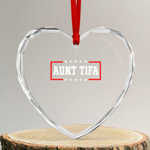 Aunt Tifa Heart Crystal Glass Ornament Funny Political Sarcasm Patriotic TS02 Transparent Glass 3'' Heart Print Your Wear