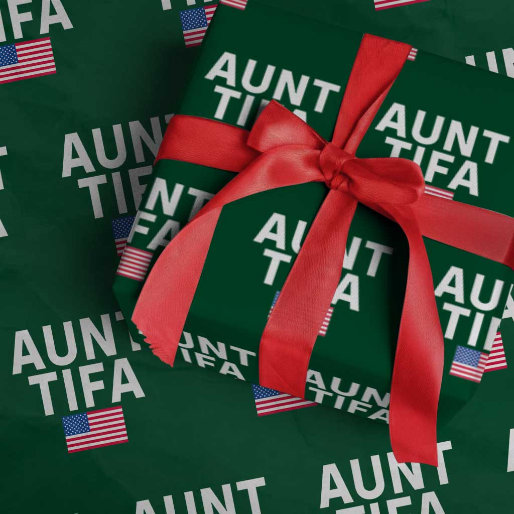 Aunt Tifa Wrapping Paper Roll Funny Political Sarcasm Patriotic American Flag TS02 Green Print Your Wear