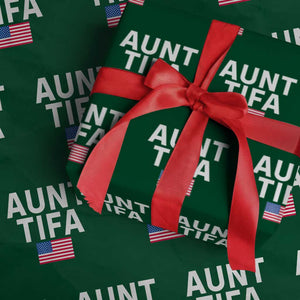 Aunt Tifa Wrapping Paper Roll Funny Political Sarcasm Patriotic American Flag TS02 Green Print Your Wear