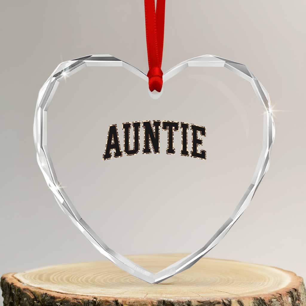 Auntie Heart Crystal Glass Ornament Retro Varsity New Aunt Letter Print TS10 Transparent Glass 3'' Heart Print Your Wear
