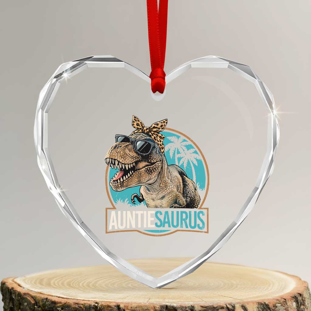 Auntiesaurus Funny Dinosaur Aunt Heart Crystal Glass Ornament Family Matching TS11 Transparent Glass 3'' Heart Print Your Wear