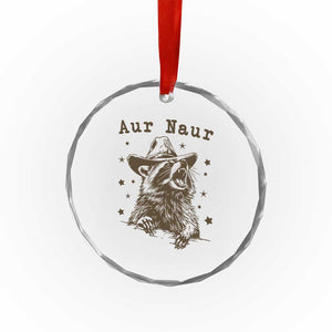 AUR Naur Cowboy Raccoon Crystal Glass Ornament Funny Sarcastic Oh No Australian Accent TS14 Print Your Wear