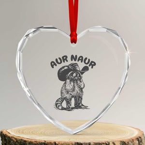 AUR Naur Cowboy Raccoon Meme Heart Crystal Glass Ornament Funny Sarcastic Oh No Australian Accent TS14 Transparent Glass 3'' Heart Print Your Wear