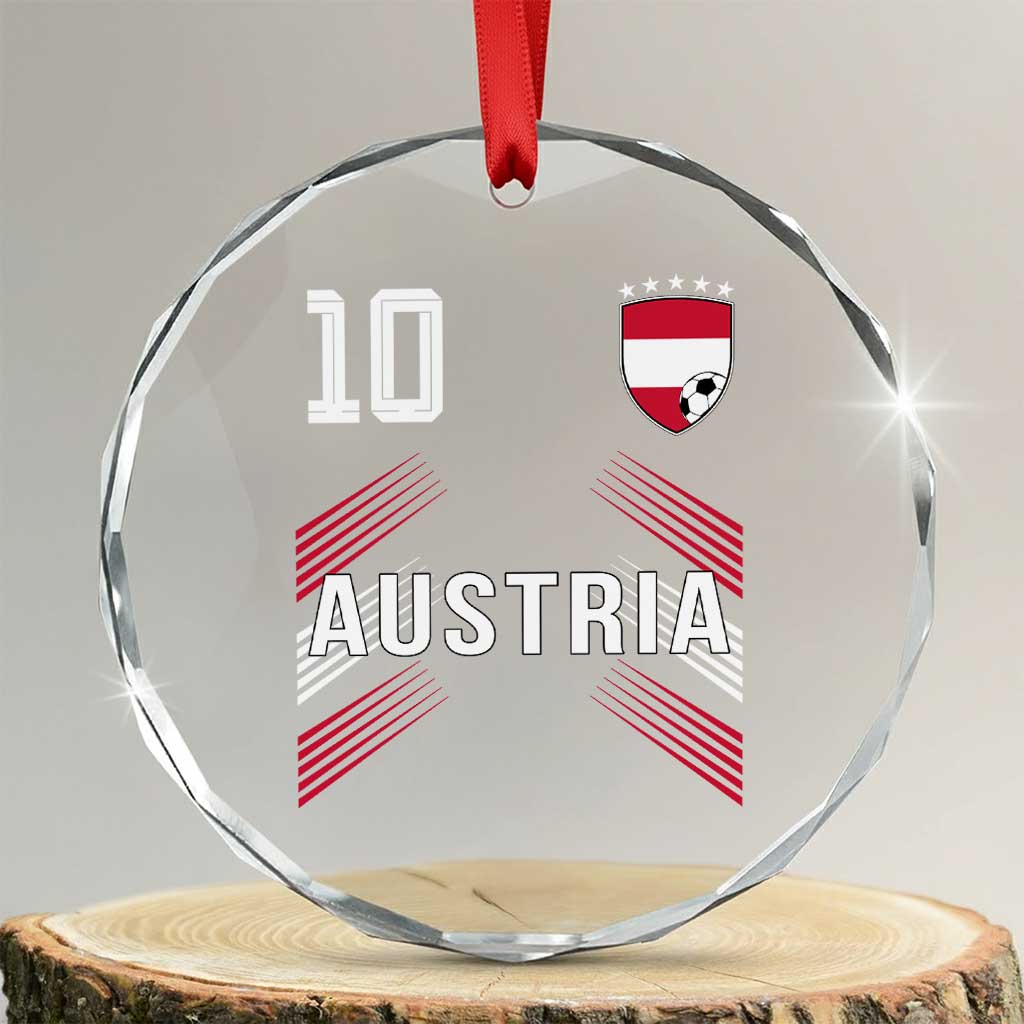 Austria Soccer Sports Graphic Number 10 Jersey Style Crystal Glass Ornament Proud Austrian Football Fans Game Day Pride TS02 Transparent Glass 3'' Circle Print Your Wear