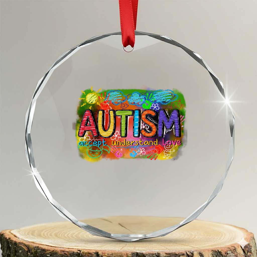 Autism Acceptance Crystal Glass Ornament Accept Understand Love Autistic Support TS02 Transparent Glass 3'' Circle Print Your Wear