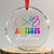 Autism Acceptance Crystal Glass Ornament Advocate Educate Accomodate Include Rainbow Infinity Symbol TS02 Transparent Glass 3'' Circle Print Your Wear