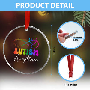 Autism Acceptance Crystal Glass Ornament Advocate Educate Accomodate Include Rainbow Infinity Symbol TS02 Print Your Wear