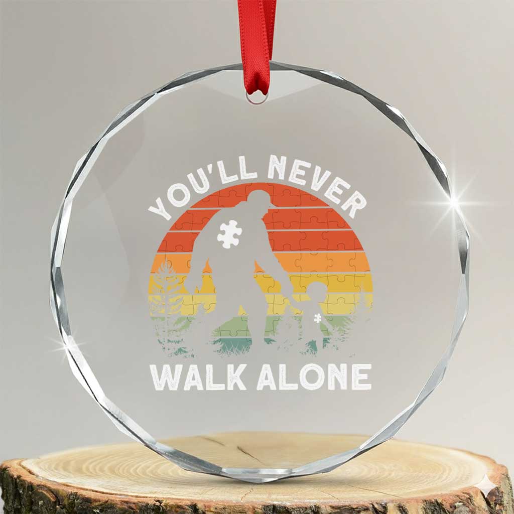 Autism Acceptance Crystal Glass Ornament Autism Dad You'll Never Walk Alone Support TS14 Transparent Glass 3'' Circle Print Your Wear