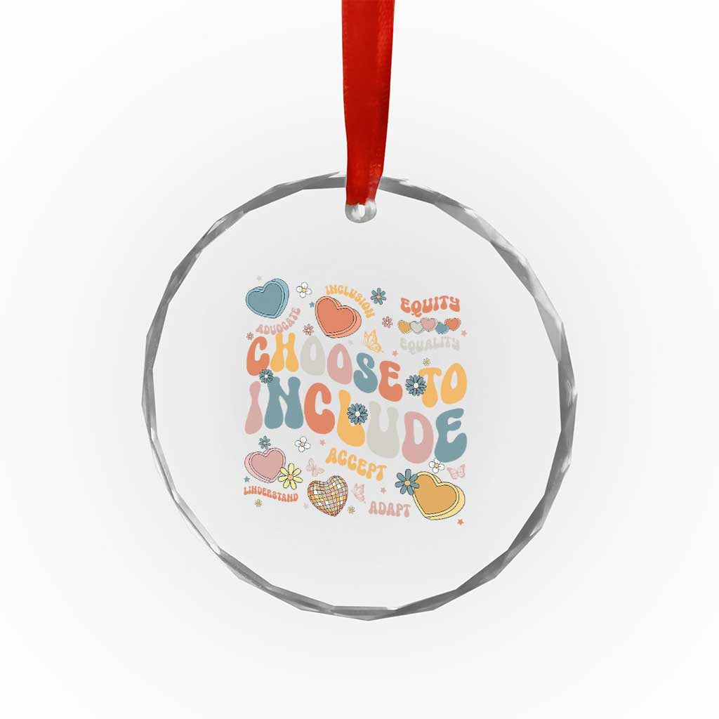 Autism Acceptance Crystal Glass Ornament Choose To Include Inclusion Matters TS02 Print Your Wear