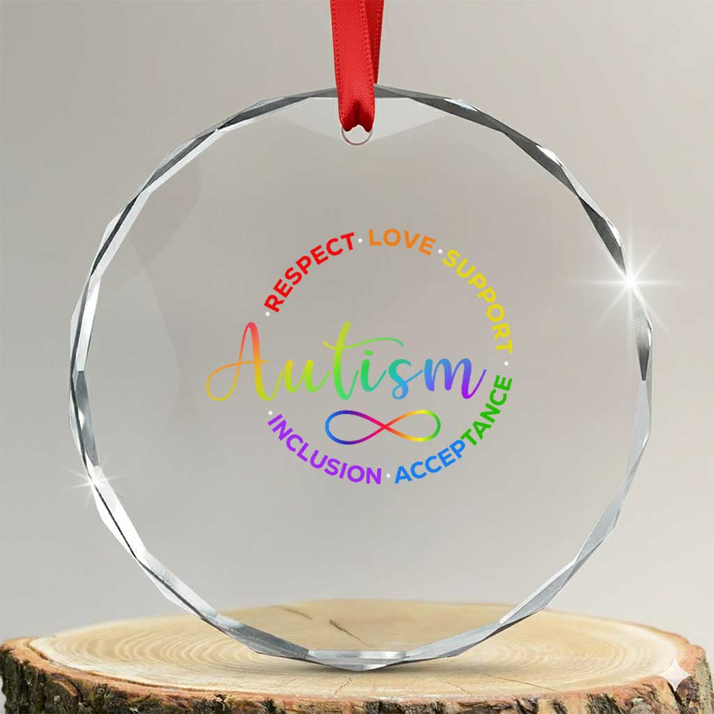 Autism Acceptance Crystal Glass Ornament Respect Love Support Autism Awareness Month TS14 Transparent Glass 3'' Circle Print Your Wear