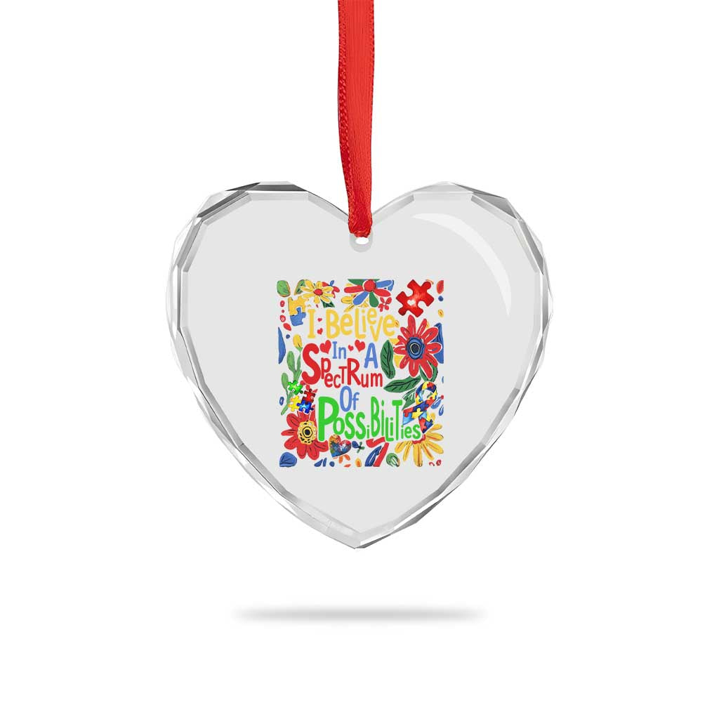 Autism Acceptance Heart Crystal Glass Ornament I Believe In A Spectrum Of Possibilities Retro Boho TS02 Print Your Wear