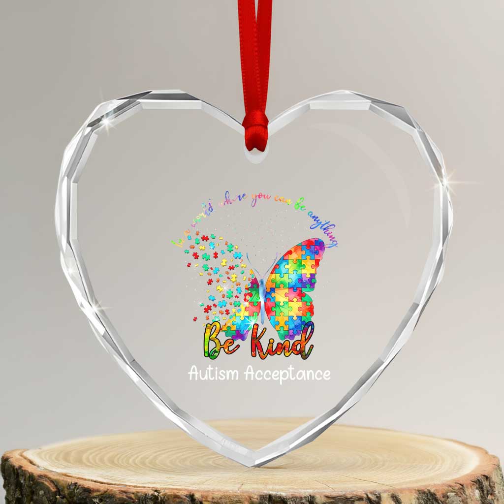Autism Acceptance Heart Crystal Glass Ornament In A World Where You Can Be Anything Be Kind Butterfly Puzzle TS14 Transparent Glass 3'' Heart Print Your Wear