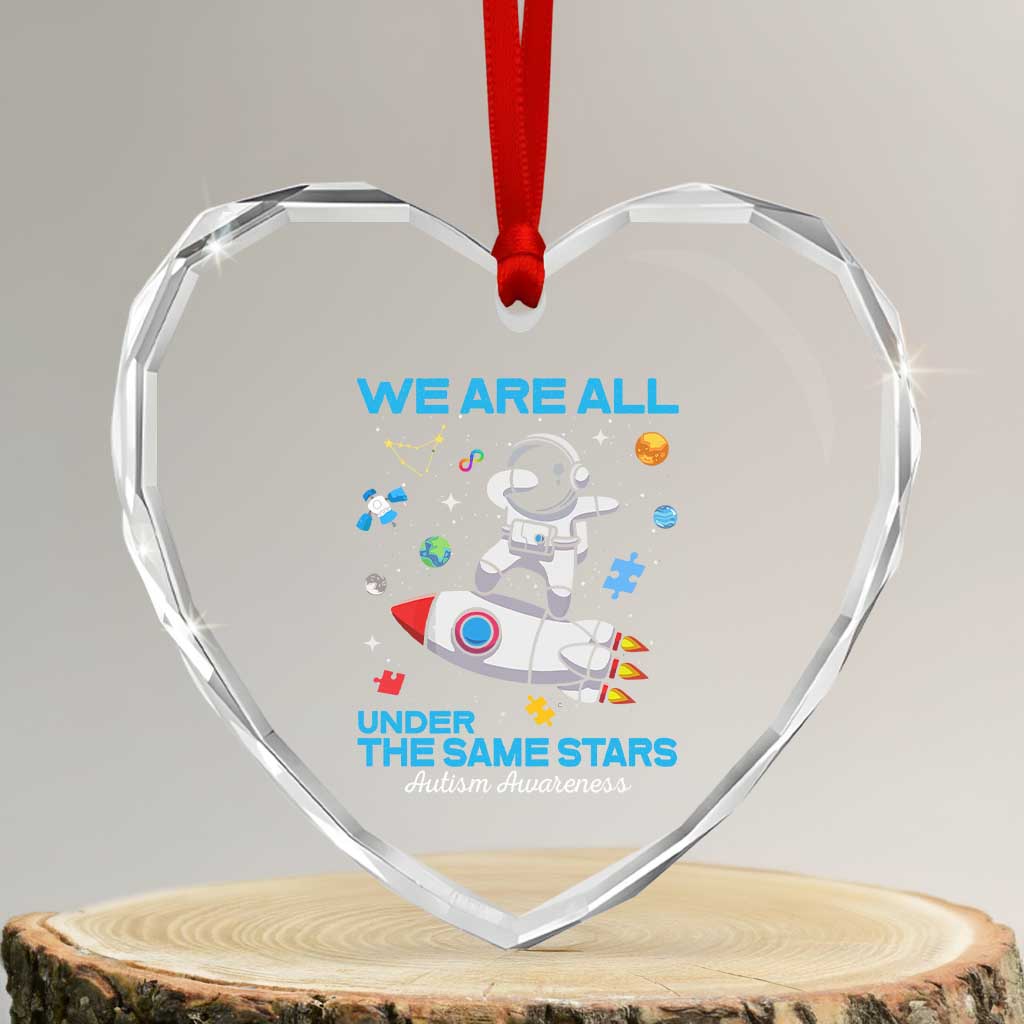 Autism Acceptance Heart Crystal Glass Ornament We Are All Under The Same Stars TS10 Transparent Glass 3'' Heart Print Your Wear