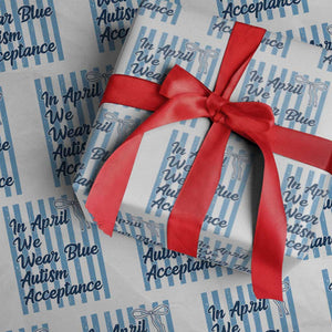 Autism Acceptance Wrapping Paper Roll In April We Wear Blue Support Neurodivergent TS14 White Print Your Wear