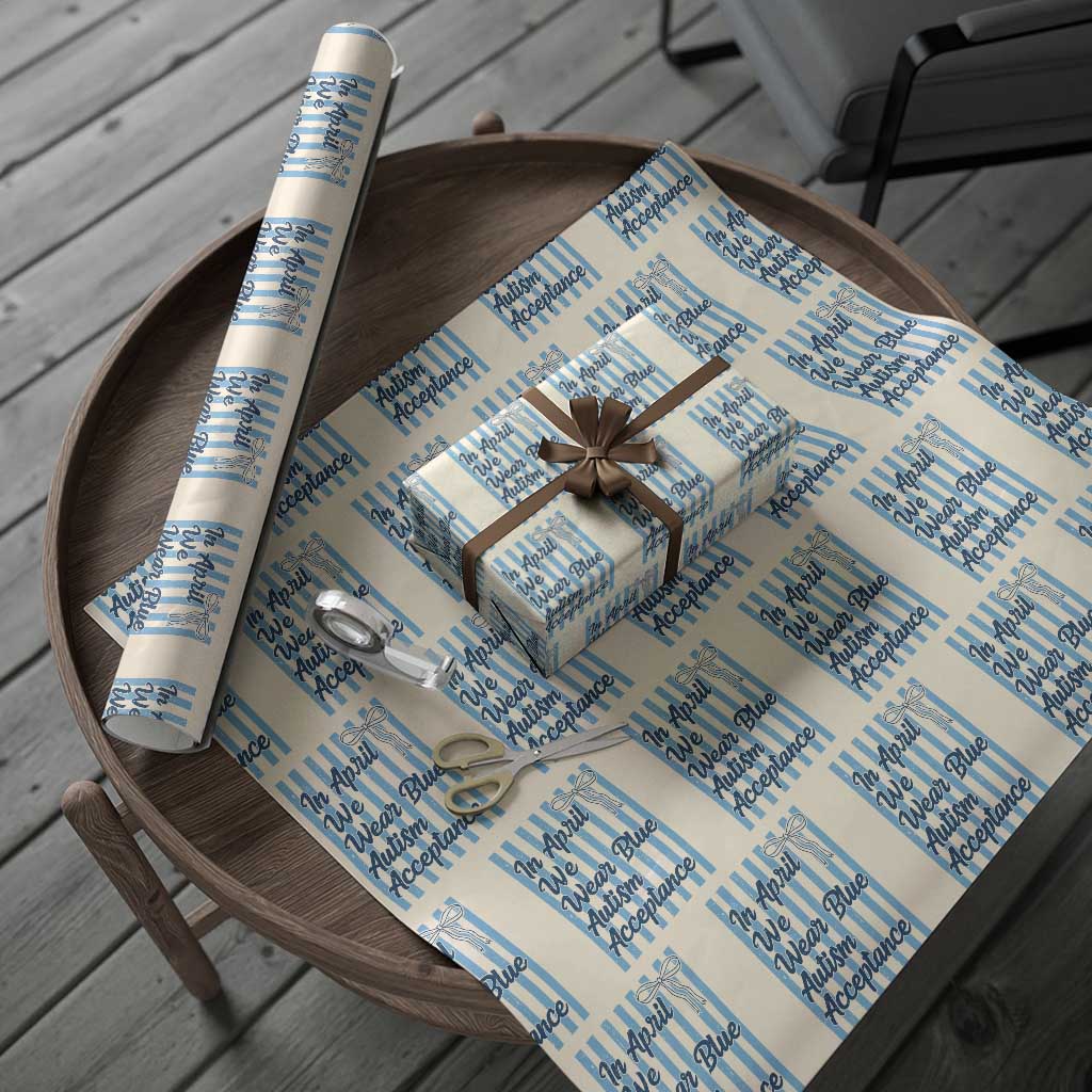 Autism Acceptance Wrapping Paper Roll In April We Wear Blue Support Neurodivergent TS14 Beige Print Your Wear