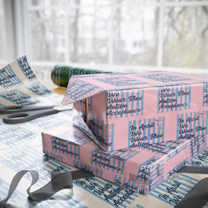 Autism Acceptance Wrapping Paper Roll In April We Wear Blue Support Neurodivergent TS14 Light Pink Print Your Wear