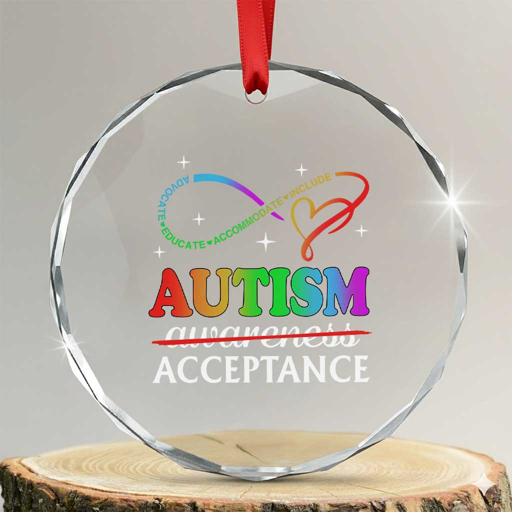 Autism Awareness Acceptance Crystal Glass Ornament Advocate Educate Accommodate Include Infinity Symbol TS11 Transparent Glass 3'' Circle Print Your Wear