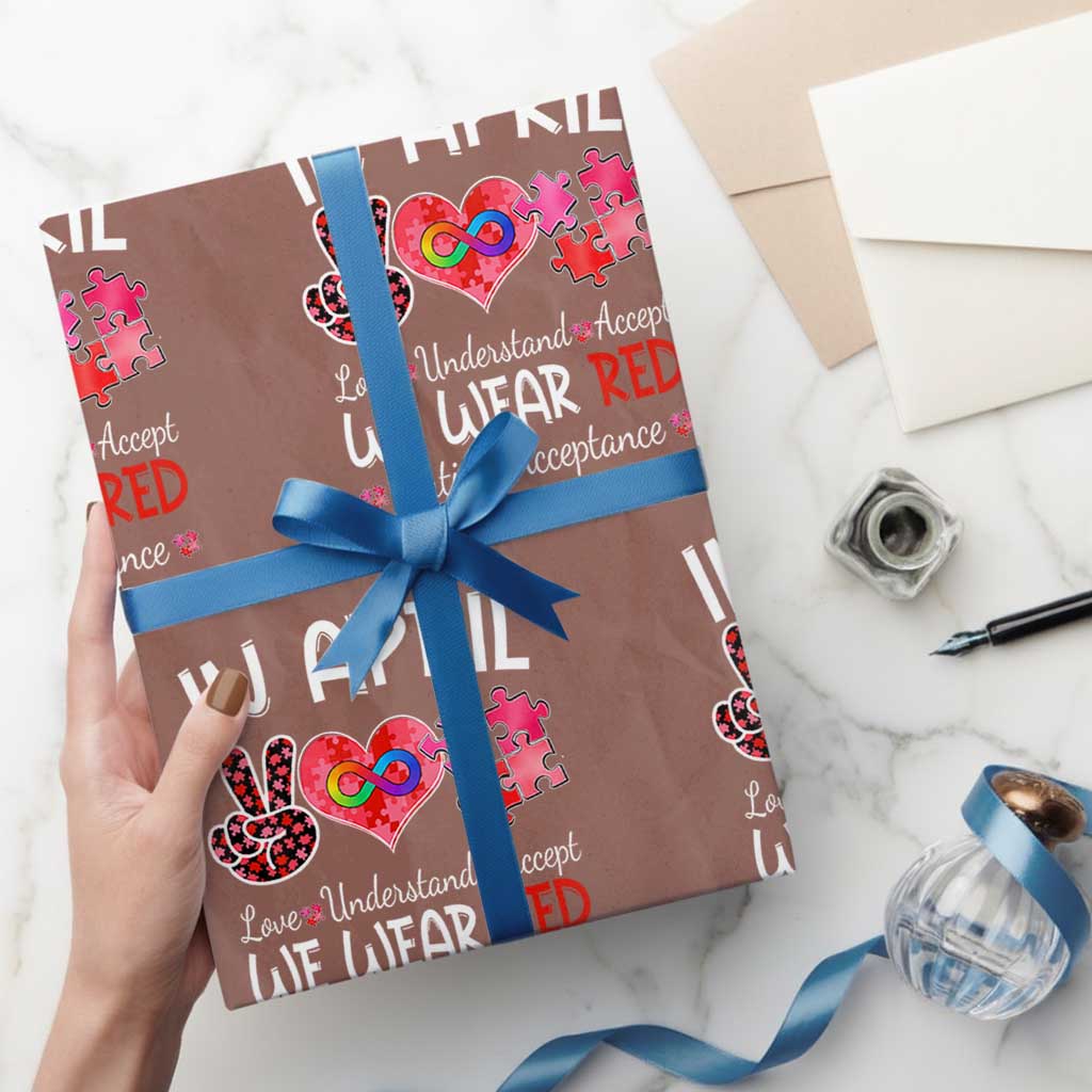 Autism Awareness Acceptance Red Instead Wrapping Paper Roll In April We Wear Red Peace Love Puzzle TS11 Mocha Print Your Wear