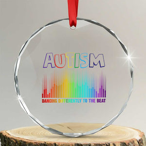 Autism Awareness Crystal Glass Ornament Autism Dancing Differently To The Beat TS11 Transparent Glass 3'' Circle Print Your Wear