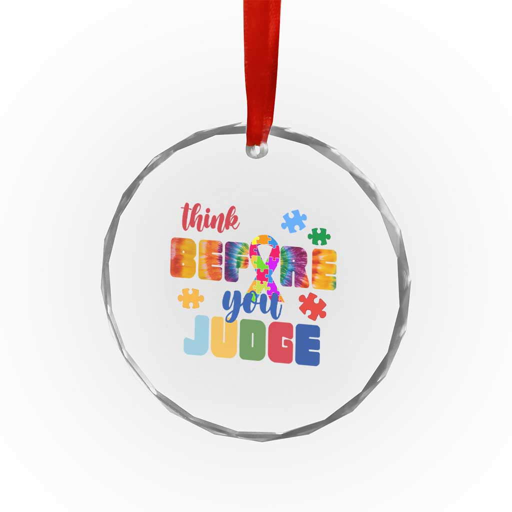 Autism Awareness Crystal Glass Ornament Think Before You Judge Autistic Support TS02 Print Your Wear