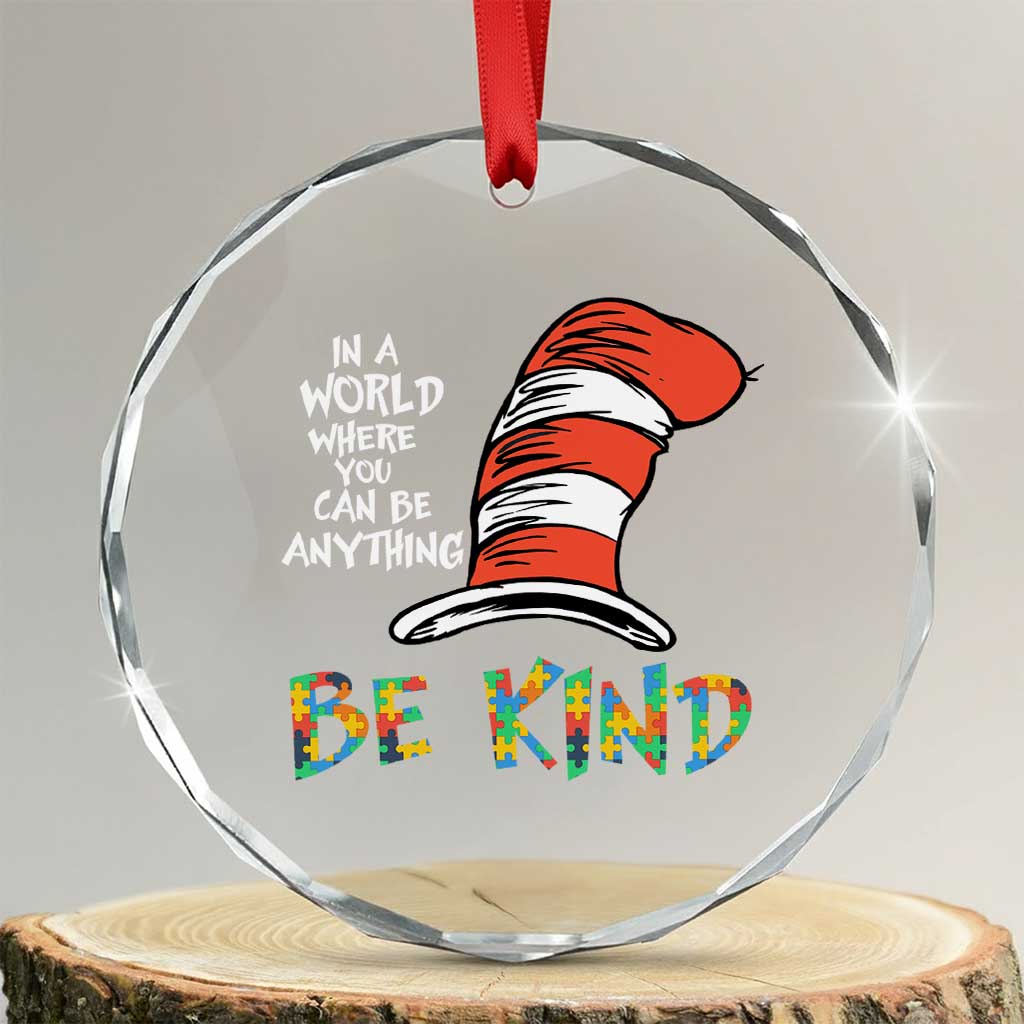 Autism Awareness Crystal Glass Ornament Why Fit In When You Were Born To Stand Out Cat In Hat TS02 Transparent Glass 3'' Circle Print Your Wear