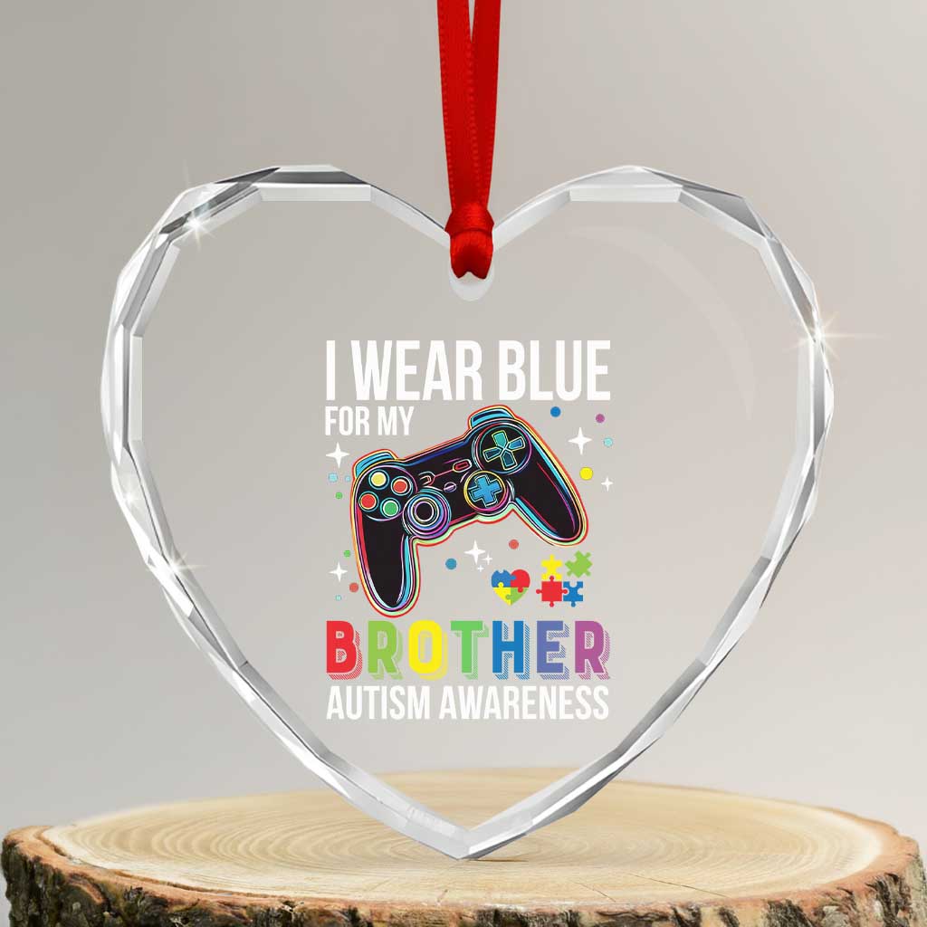 Autism Awareness Gamer Heart Crystal Glass Ornament I Wear Blue for My Brother Video Game Family Support TS02 Transparent Glass 3'' Heart Print Your Wear