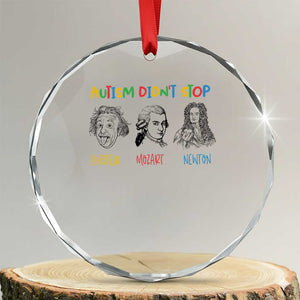 Autism Didn't Stop Einstein Mozart Newton Crystal Glass Ornament Autism Awareness TS11 Transparent Glass 3'' Circle Print Your Wear