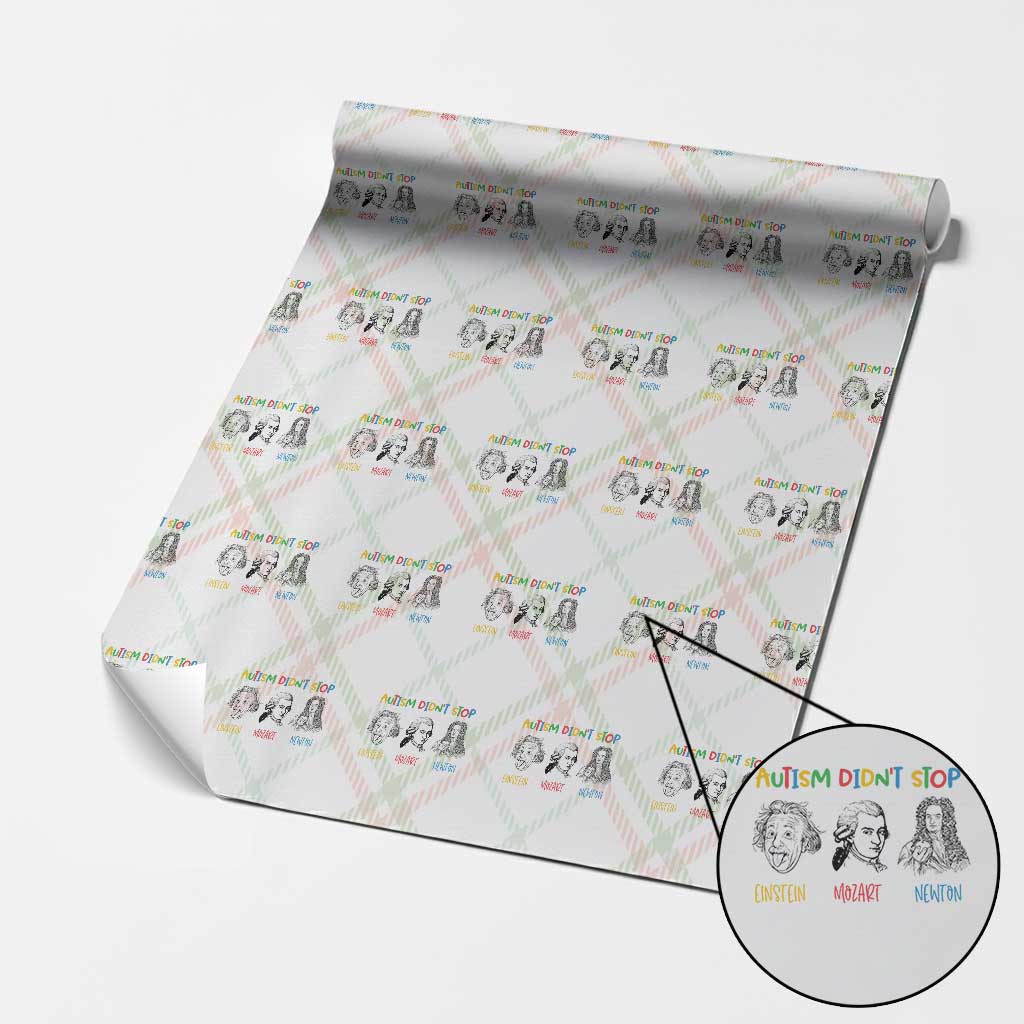 Autism Didn't Stop Einstein Mozart Newton Wrapping Paper Roll Autism Awareness TS11 Christmas Plaid Print Your Wear