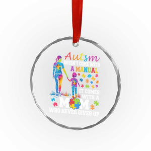 Autism Mom Crystal Glass Ornament Who Never Gives Up Family Support Autistic TS02 Print Your Wear
