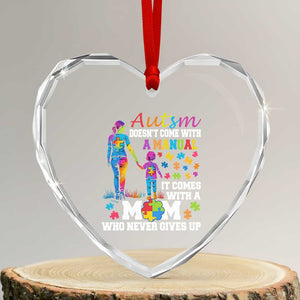 Autism Mom Heart Crystal Glass Ornament Who Never Gives Up Family Support Autistic TS02 Transparent Glass 3'' Heart Print Your Wear