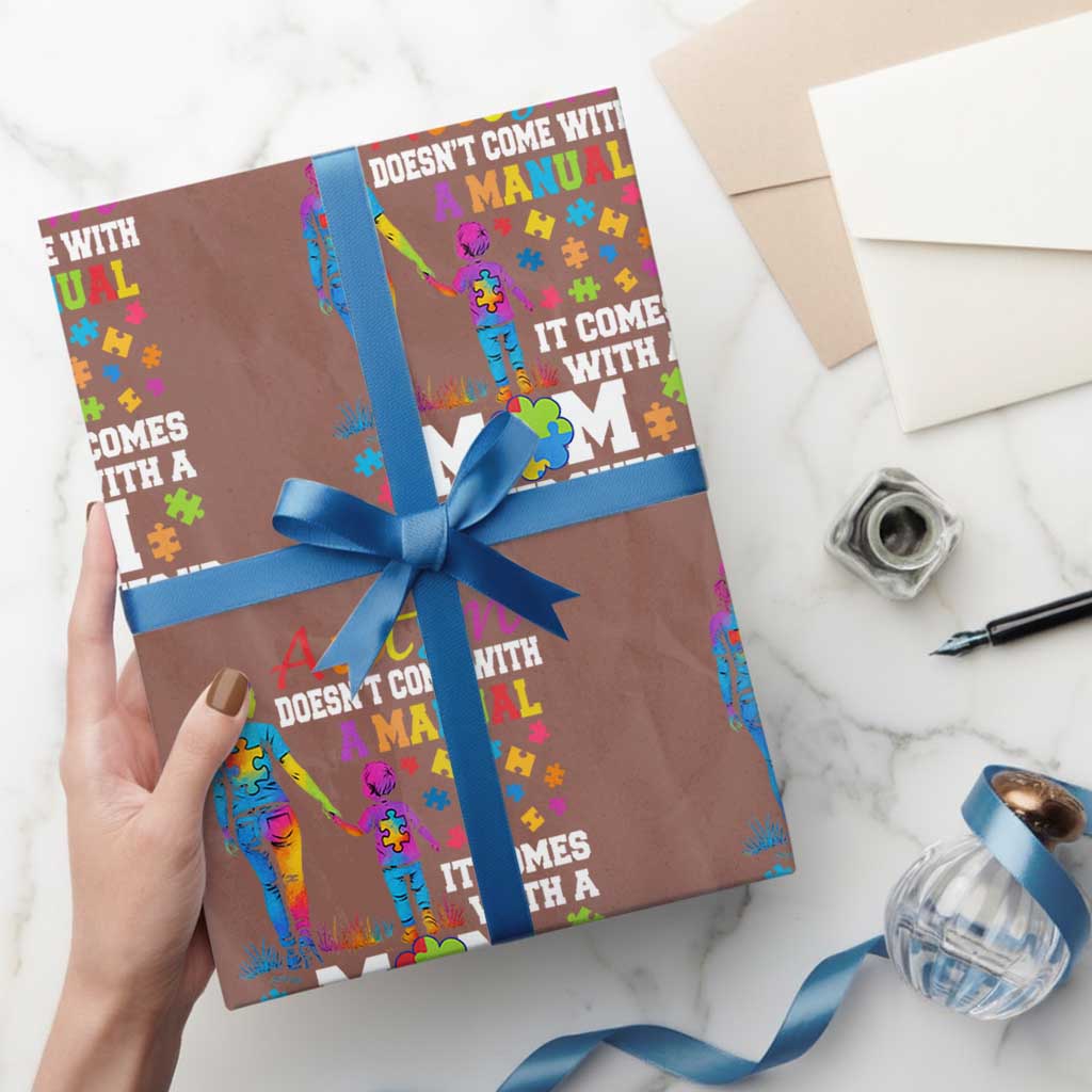 Autism Mom Wrapping Paper Roll Who Never Gives Up Family Support Autistic TS02 Mocha Print Your Wear