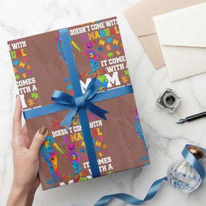Autism Mom Wrapping Paper Roll Who Never Gives Up Family Support Autistic TS02 Mocha Print Your Wear