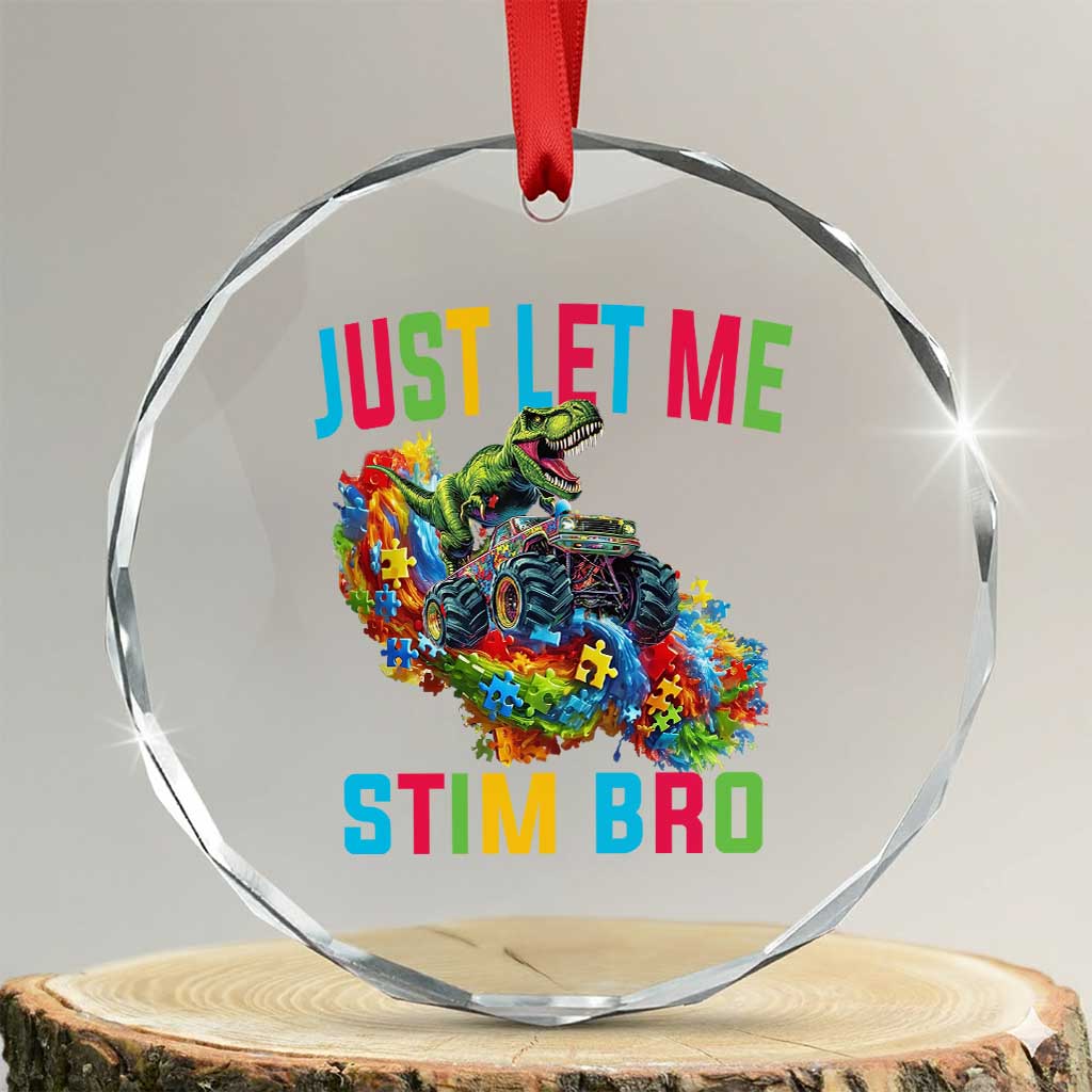 Autistic Dino Rex Driving Monster Truck Crystal Glass Ornament Autism Is My Superpower TS02 Transparent Glass 3'' Circle Print Your Wear