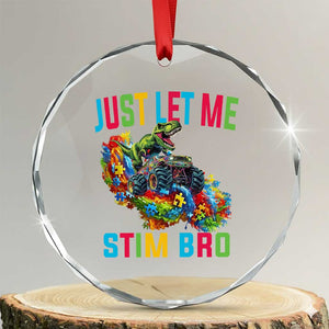 Autistic Dino Rex Driving Monster Truck Crystal Glass Ornament Autism Is My Superpower TS02 Transparent Glass 3'' Circle Print Your Wear