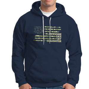 Awesome Like My Daughter Parents' Day Camo American Flag Hoodie TS02 Printyourwear