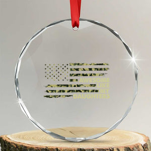 Awesome Like My Daughters Crystal Glass Ornament Parents' Day Camo American Flag TS02 Transparent Glass 3'' Circle Print Your Wear