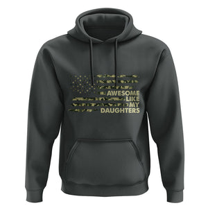 Awesome Like My Daughters Hoodie Parents' Day Camo American Flag TS02 Dark Heather Print Your Wear