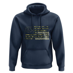 Awesome Like My Daughters Hoodie Parents' Day Camo American Flag TS02 Navy Print Your Wear