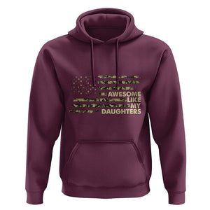 Awesome Like My Daughters Hoodie Parents' Day Camo American Flag TS02 Maroon Print Your Wear