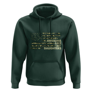 Awesome Like My Daughters Hoodie Parents' Day Camo American Flag TS02 Dark Forest Green Print Your Wear