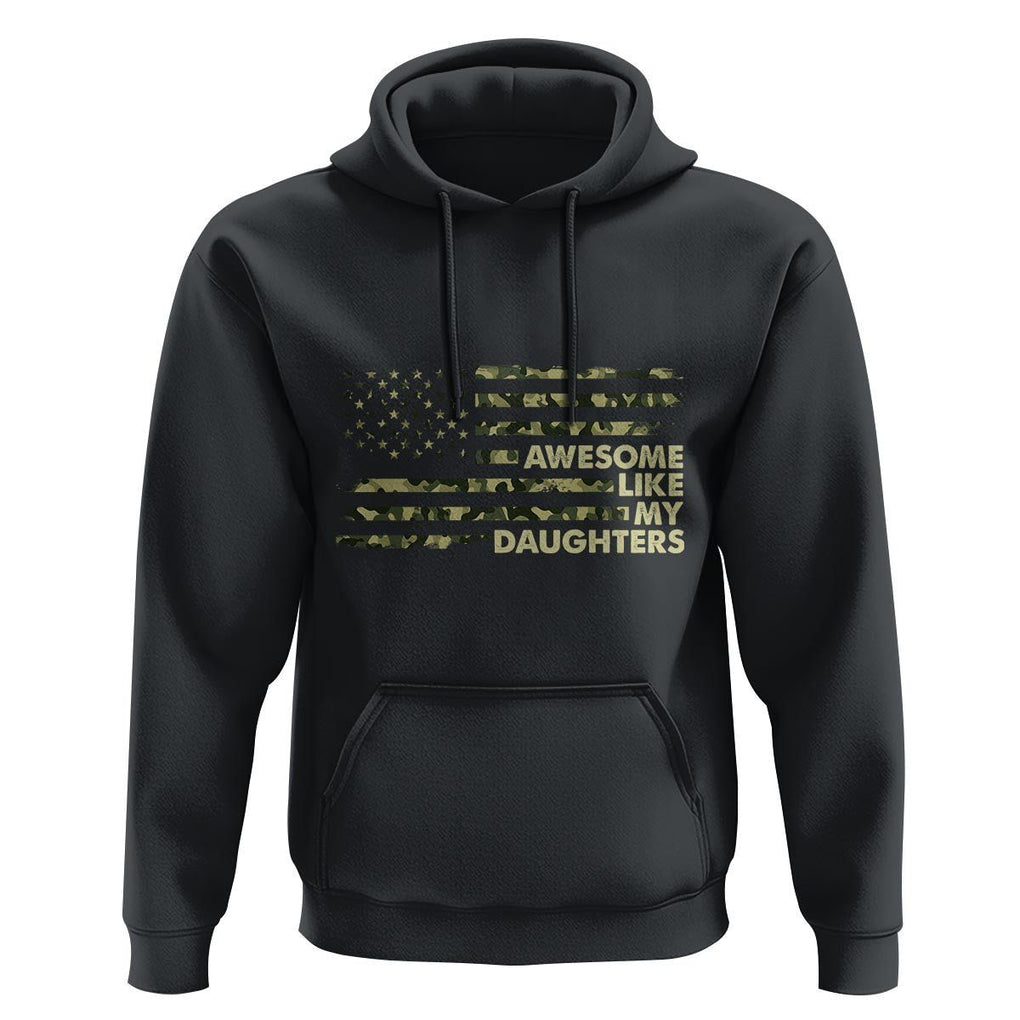 Awesome Like My Daughters Hoodie Parents' Day Camo American Flag TS02 Black Print Your Wear