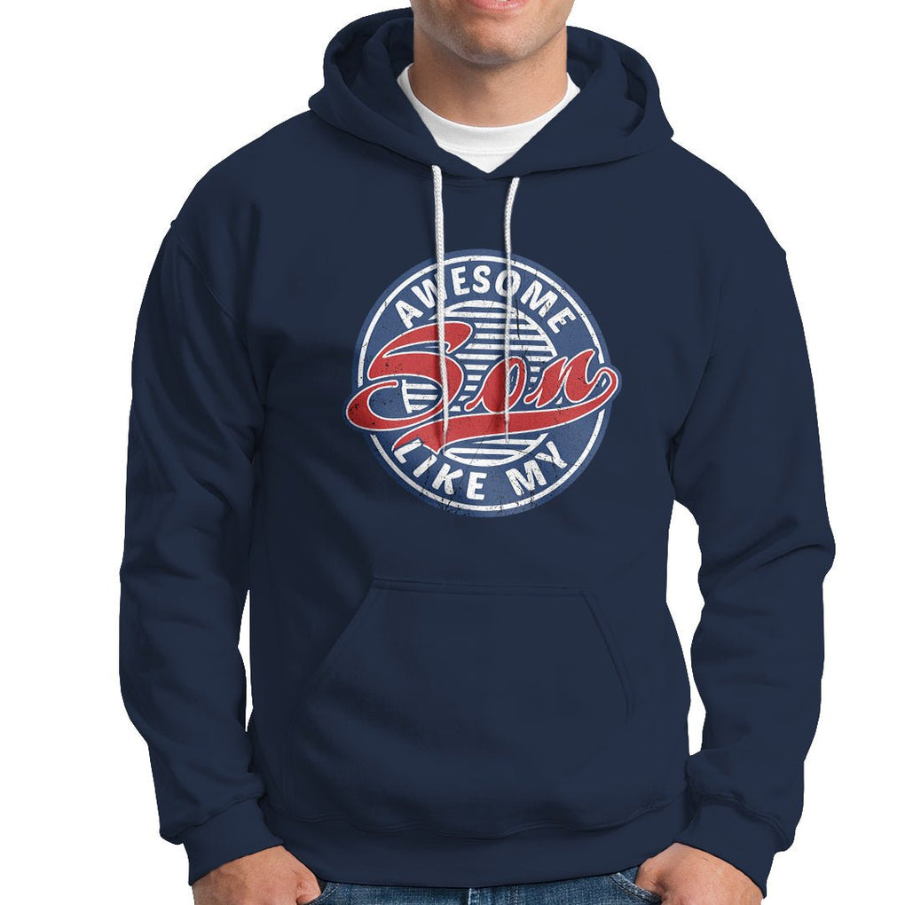 Awesome Like My Son Gag Gift for Parents' Day from Children Sons Hoodie TS02 Printyourwear