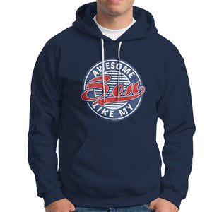 Awesome Like My Son Gag Gift for Parents' Day from Children Sons Hoodie TS02 Printyourwear