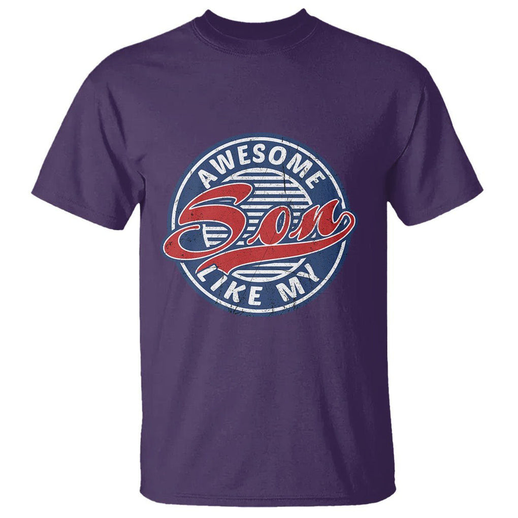 Awesome Like My Son Gag Gift for Parents' Day from Children Sons T Shirt TS02 Printyourwear