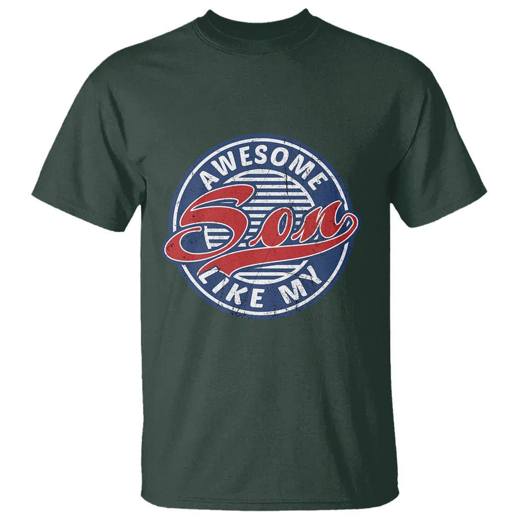 Awesome Like My Son Gag Gift for Parents' Day from Children Sons T Shirt TS02 Printyourwear